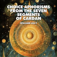 Choice_Aphorisms_From_the_Seven_Segments_of_Cardan